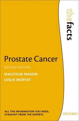 Prostate Cancer -  Malcolm Mason,  Leslie Moffat
