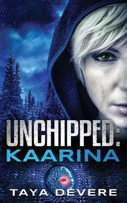 Unchipped Kaarina