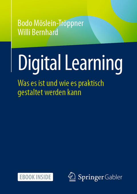 Digital Learning - Bodo M&ouml;slein-Tr&ouml;ppner, Willi Bernhard