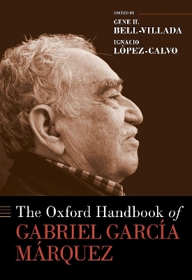 The Oxford Handbook of Gabriel Garc&iacute;a M&aacute;rquez - 