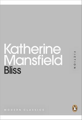 Bliss -  Katherine Mansfield