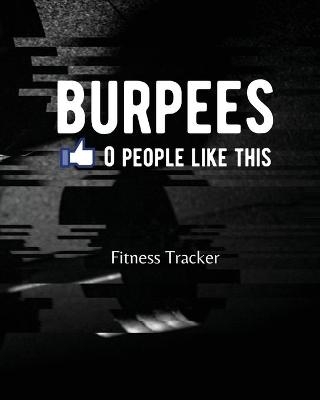 BURPEES 0 People Like This - Aimee Michaels