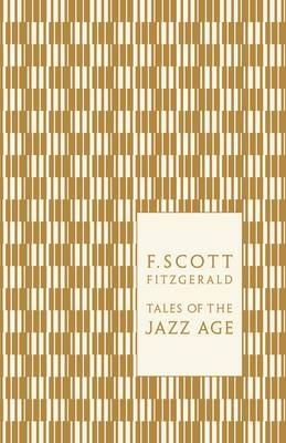 Tales of the Jazz Age -  F. Scott Fitzgerald
