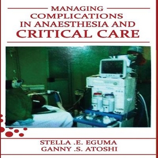 Management of Complications in Anaesthesia and Critical Care