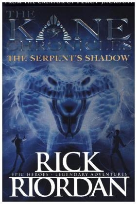Serpent's Shadow (The Kane Chronicles Book 3) -  Rick Riordan