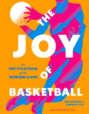 The Joy of Basketball