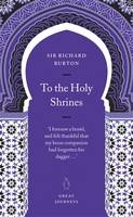 To the Holy Shrines -  Richard Burton