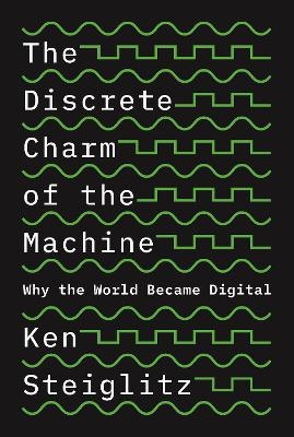 The Discrete Charm of the Machine