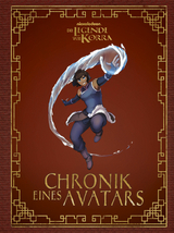 Die Legende von Korra: Chronik eines Avatars - Andrea Robinson