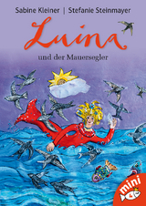 Luina und der Mauersegler - Sabine Kleiner