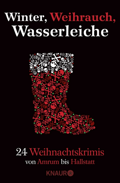 Winter, Weihrauch, Wasserleiche - Andreas Eschbach, Florian Schwiecker, Sonja R&uuml;ther, Hilde Artmeier, Wolfgang Burger, Isolde Peter, Katja Bohnet, Tom Fraunhoffer, Andreas Gruber, Michael Thode, Christiane Franke, Cornelia Kuhnert, Christoph Lode, Thomas Kastura, Alex Wagner, Iny Lorentz, Regine K&ouml;lpin, Tom Zai, Marc Hofmann, Wulf Dorn, Mathias Berg, Alexander Oetker, Carine Bernard, Fanny K&ouml;nig, Kirsten N&auml;hle, Eva Siegmund