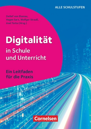 Digitalität in Schule und Unterricht