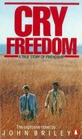 Cry Freedom -  John Briley