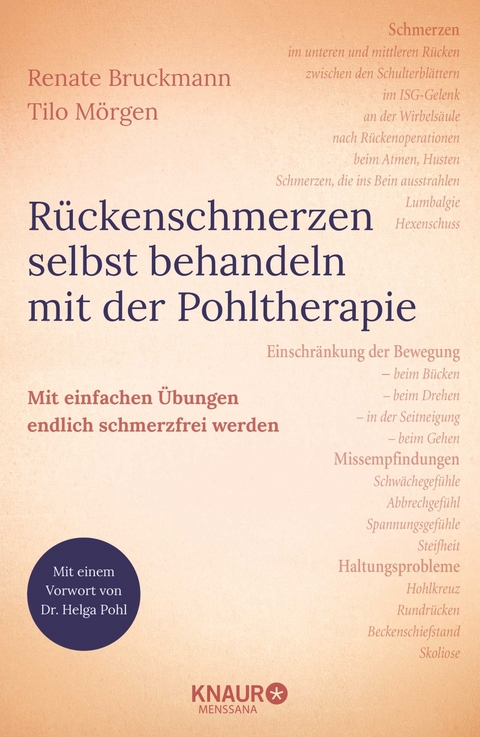 R&uuml;ckenschmerzen selbst behandeln mit der Pohltherapie - Renate Bruckmann, Tilo M&ouml;rgen