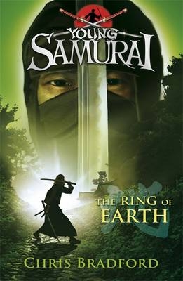 Ring of Earth (Young Samurai, Book 4) -  Chris Bradford