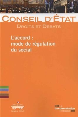 L'accord : mode de régulation du social