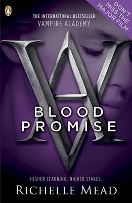 Vampire Academy: Blood Promise (book 4) -  Richelle Mead