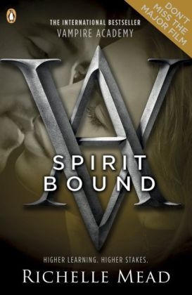Vampire Academy: Spirit Bound (book 5) -  Richelle Mead