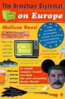 Armchair Diplomat on Europe -  Melissa Rossi