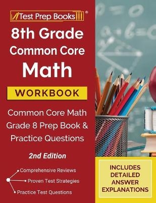 8th Grade Common Core Math Workbook -  Tpb Publishing