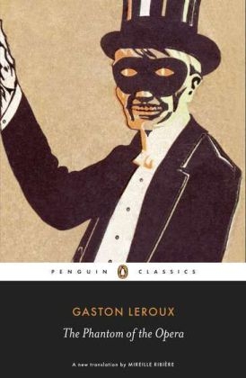 Phantom of the Opera -  Gaston Leroux