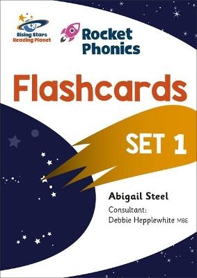 Reading Planet: Rocket Phonics - Flashcards - Set 1 - Abigail Steel