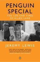 Man Who Changed the Way We Read -  Jeremy Lewis