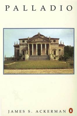 Palladio -  James Ackerman,  Phyllis Massar