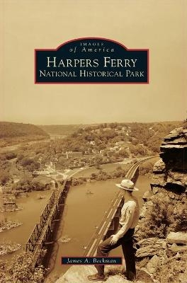 Harpers Ferry National Historical Park - James A Beckman