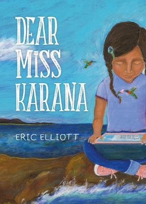 Dear Miss Karana - Eric Elliott
