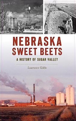 Nebraska Sweet Beets - Lawrence Gibbs