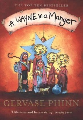 Wayne in a Manger -  Gervase Phinn