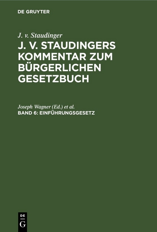 J. v. Staudinger: J. v. Staudingers Kommentar zum Bürgerlichen Gesetzbuch / Einführungsgesetz