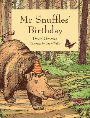 Mr Snuffles' Birthday - David Greaves
