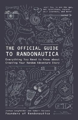 The Official Guide to Randonautica - Joshua Lengfelder, Auburn Salcedo