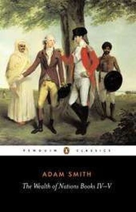 Wealth of Nations -  Adam Smith