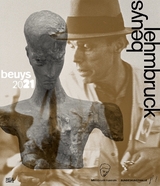 Beuys &ndash; Lehmbruck - 
