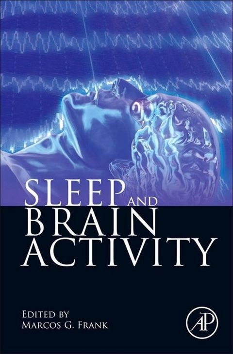 Sleep and Brain Activity - 