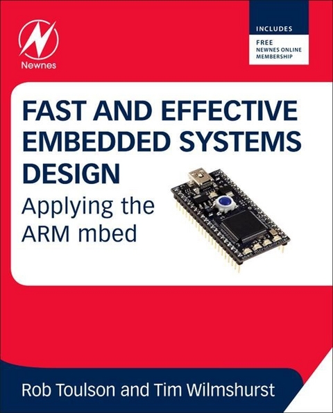 Fast and Effective Embedded Systems Design -  Rob Toulson,  Tim Wilmshurst