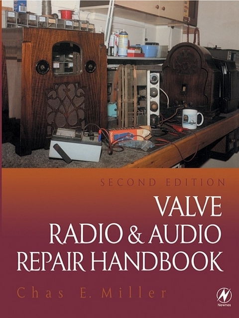 Valve Radio and Audio Repair Handbook -  CHAS MILLER