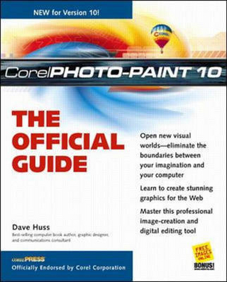 Corel PhotoPaint(r) 10:  The Official Guide