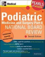 Podiatric Medicine and Surgery Part II National Board Review: Pearls of Wisdom,  Second Edition