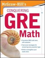 McGraw-Hill's Conquering the New GRE Math -  Robert E. Moyer