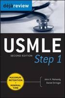 Deja Review USMLE Step 1, Second Edition -  John H. Naheedy,  Daniel Orringer