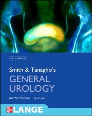 Smith and Tanagho's General Urology, Eighteenth Edition