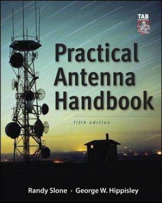 Practical Antenna Handbook 5/e -  Joseph J. Carr,  George W. Hippisley