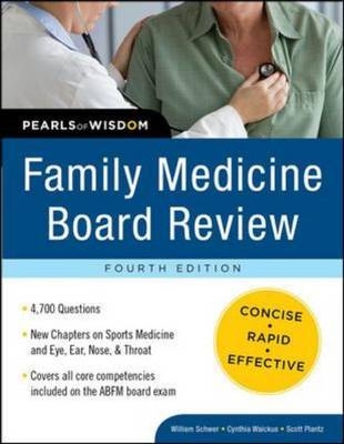 Family Medicine Board Review: Pearls of Wisdom, Fourth Edition