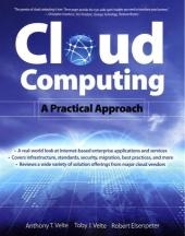 Cloud Computing: A Practical Approach -  Robert C. Elsenpeter,  Anthony Velte,  Toby Velte