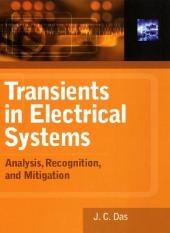 Transients in Electrical Systems: Analysis, Recognition, and Mitigation