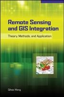 Remote Sensing and GIS Integration: Theories, Methods, and Applications
